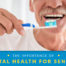 Elderly oral health and hygiene